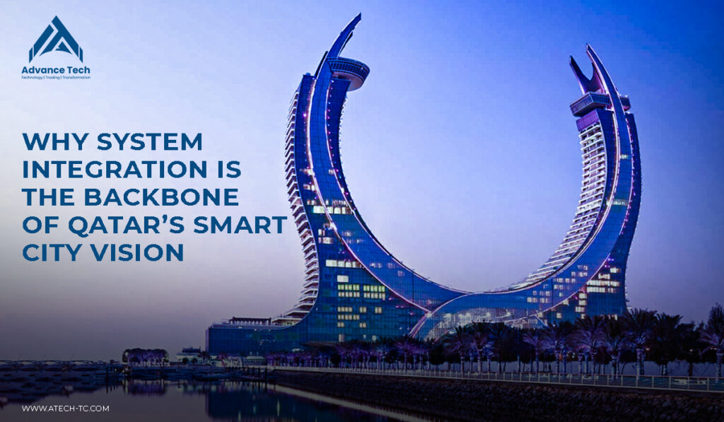 System Integration: Powering Qatar’s Smart Cities