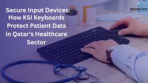Secure Input Devices: How KSI Keyboards Protect Patient Data in Qatar’s Healthcare Sector