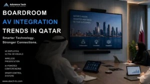Modernizing Council & Boardroom Systems: AV Integration Trends in Qatar